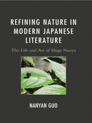 cover image of Refining Nature in Modern Japanese Literature